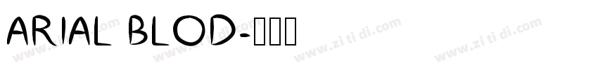 ARIAL BLOD字体转换